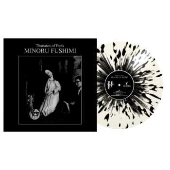 LP Minoru Fushimi: Thanatos of Funk CLR | LTD