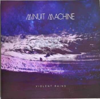 LP Minuit Machine: Violent Rains