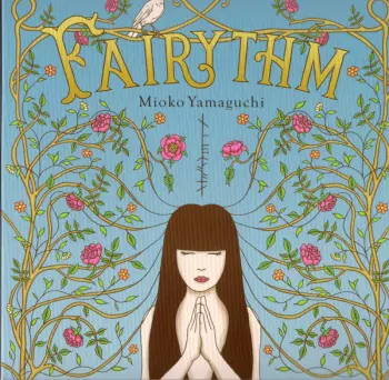 Mioko Yamaguchi: FAIRYTHM