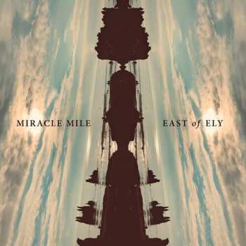 CD Miracle Mile: East Of Ely