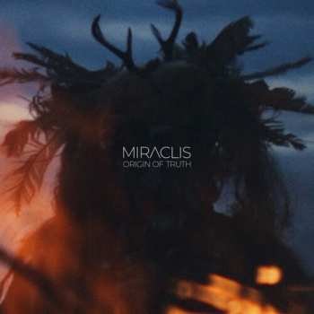 Album Miraclis: Origin Of Truth