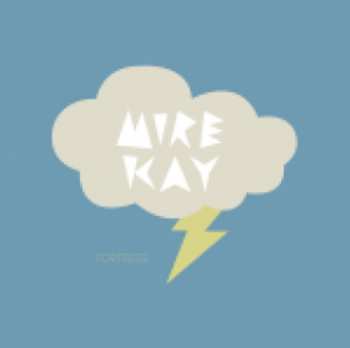 Album Mire Kay: Fortress