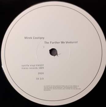 LP Mirek Coutigny: The Further We Ventured
