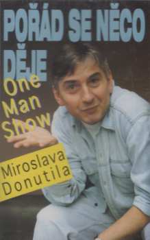 MC Miroslav Donutil: Pořád Se Něco Děje (One Man Show) CLR