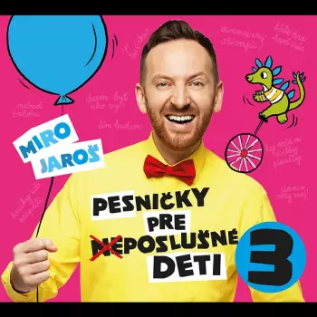 Pesničky Pre Neposlušné Deti 3