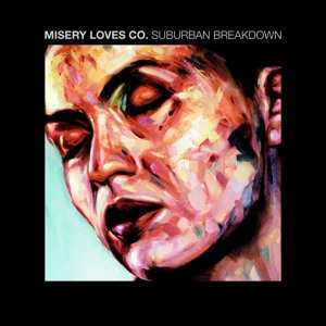 Album Misery Loves Co.: Suburban Breakdown // Would You?