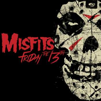 LP Misfits: Friday The 13th 