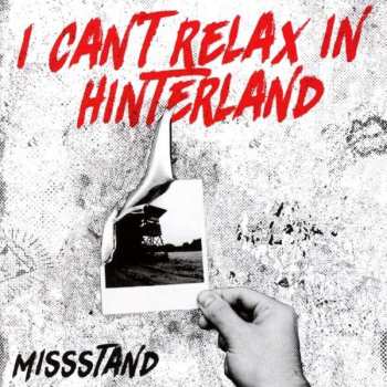 2CD Missstand: I Can't Relax In Hinterland