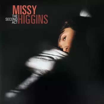 Missy Higgins: The Second Act