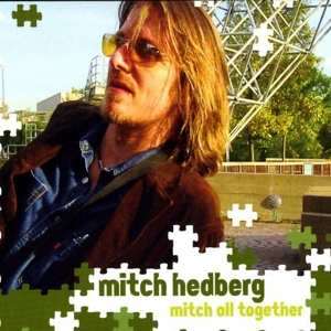LP Mitch Hedberg: Mitch All Together