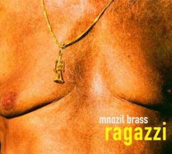 CD Mnozil Brass: Ragazzi