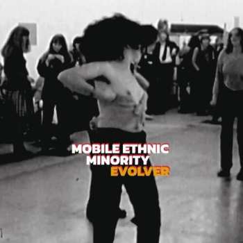 Album Mobile Ethnic Minority: Evolver