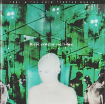 CD Moby & The Void Pacific Choir: These Systems Are Failing DLX