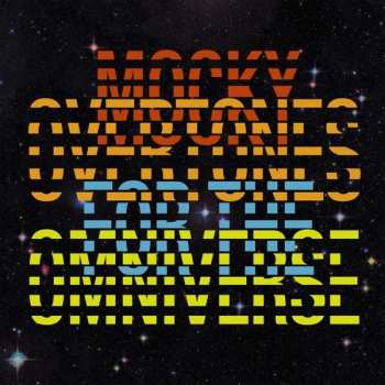 Album Mocky: Overtones For The Omniverse