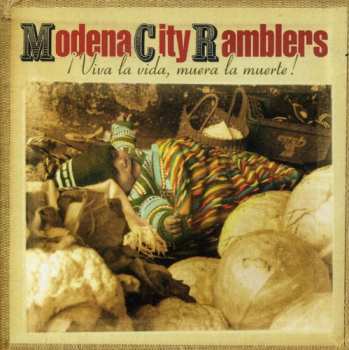 Album Modena City Ramblers: ¡Viva La Vida, Muera La Muerte!