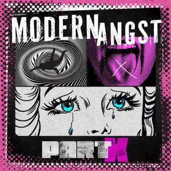 LP Modern Angst: Part X