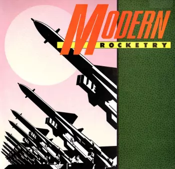 Modern Rocketry: Modern Rocketry