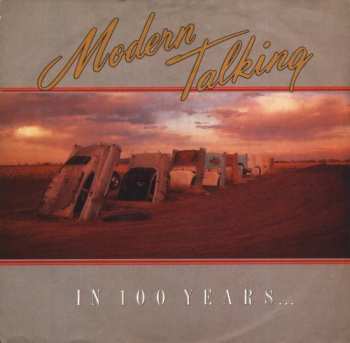 Album Modern Talking: In 100 Years…
