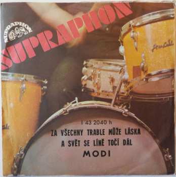 Album Modi: Za Všechny Trable Může Láska / A Svět Se Líně Točí Dál