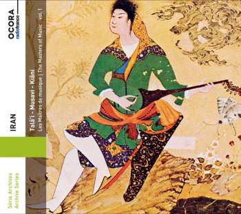 CD Mohammad Reza Shajarian: Iran - Musique Classique Persane = Persian Classical Music