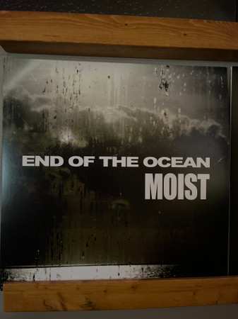 LP Moist: End of the ocean 