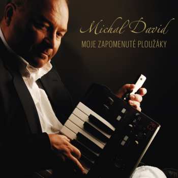 CD Michal David: Moje Zapomenuté Ploužáky