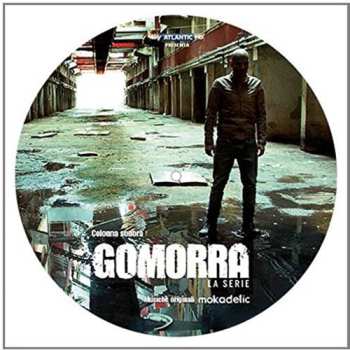 LP Mokadelic: Gomorra La Serie Colonna Sonora PIC