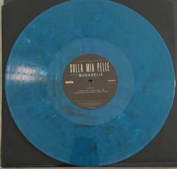 LP Mokadelic: Sulla Mia Pelle LTD