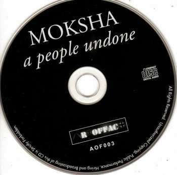 CD Moksha: A People Undone