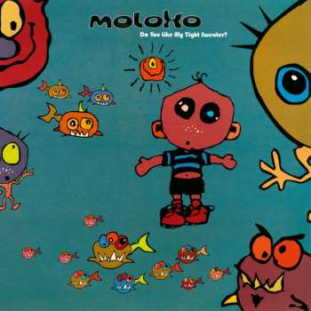 Album Moloko: Do You Like My Tight Sweater?