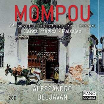 Album Frederic Mompou: Musica Callada . Cancons i Danses · Cants Màgics · Paisajes