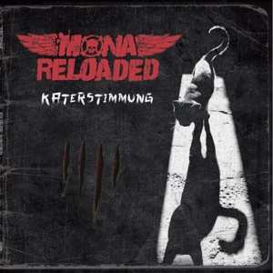 LP Mona Reloaded: Katerstimmung