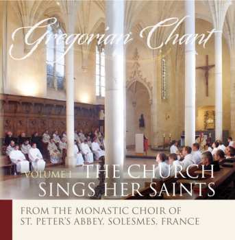 Album Monastic Choir Of Solesmes / Claire: Church Sings Her Saints 1