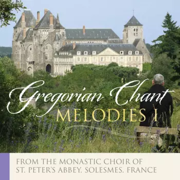 Gregorian Melodies - Popular Chants, Volume 1