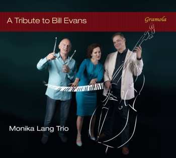 Album Monika Lang Trio: A Tribute To Bill Evans