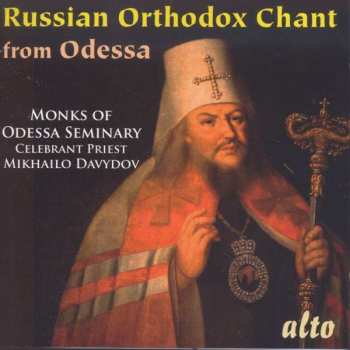 CD Monks Of Odessa Seminary: Russian Orthodox Chant from Odessa
