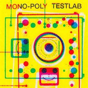 LP Mono-Poly: Testlab