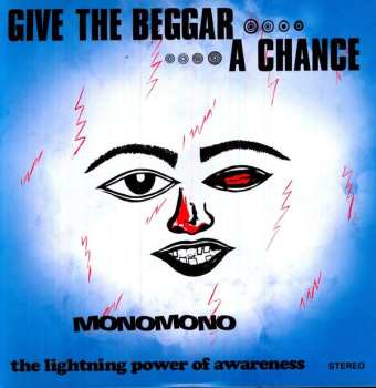 2LP Monomono: Give The Beggar A Chance - The Lightning Power Of Awareness