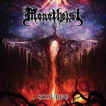 Album Monotheist: Scourge