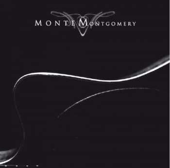 CD Monte Montgomery: Monte Montgomery