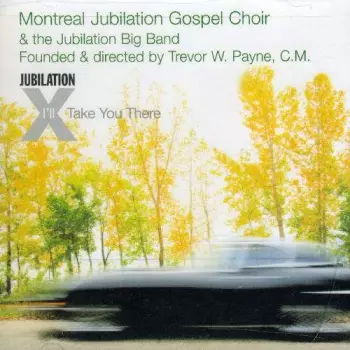 Jubilation X - I'll Take You There