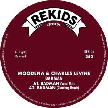 LP Moodena & Charles Levine: Badman (incl. Cratebug / Radio Slave Remixes)