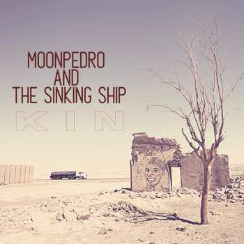 LP/CD Moonpedro & The Sinking Ship: Kin (lp+cd)