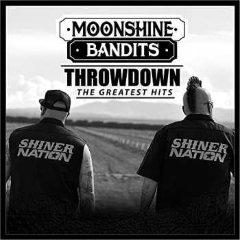 CD Moonshine Bandits: Throwdown: The Greatest Hits