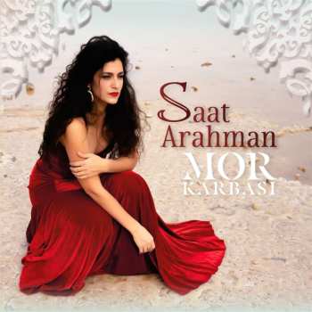 CD Mor Karbasi: Saat Arahman
