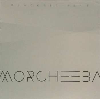 CD Morcheeba: Blackest Blue