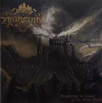 Drawbridge To Citadel Of No More Dawn