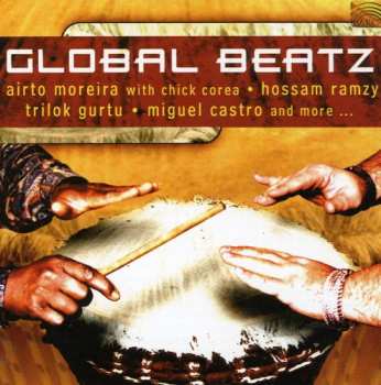 Album Moreira,airto / Corea,chick / Gurtu,trilok: Global Beatz
