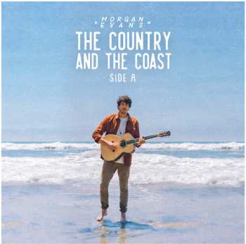 Album Morgan Evans: The Country And The Coast Side A