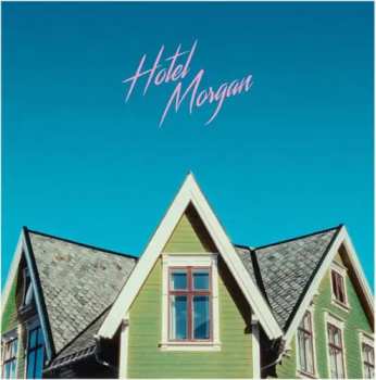 CD Morgan: Hotel Morgan